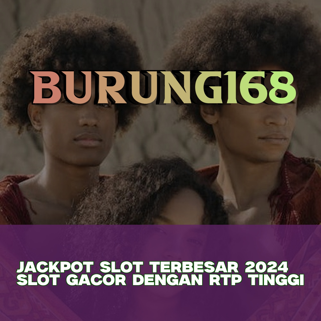 BURUNG168