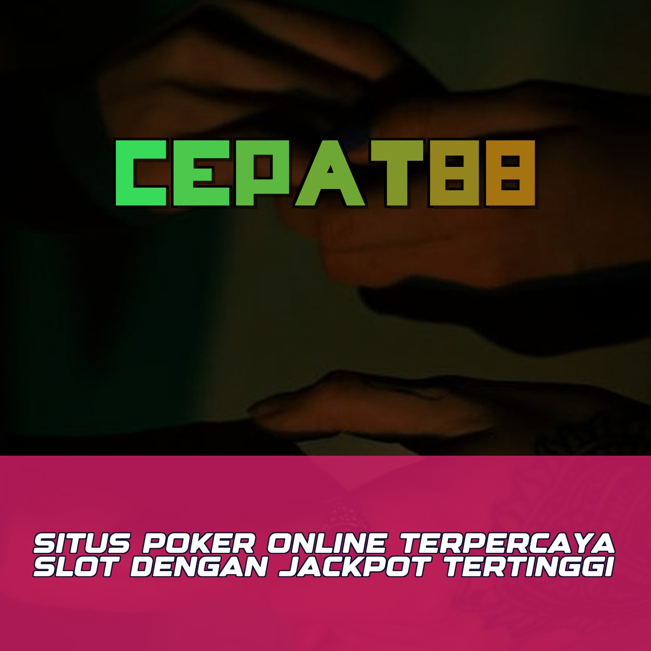 CEPAT88