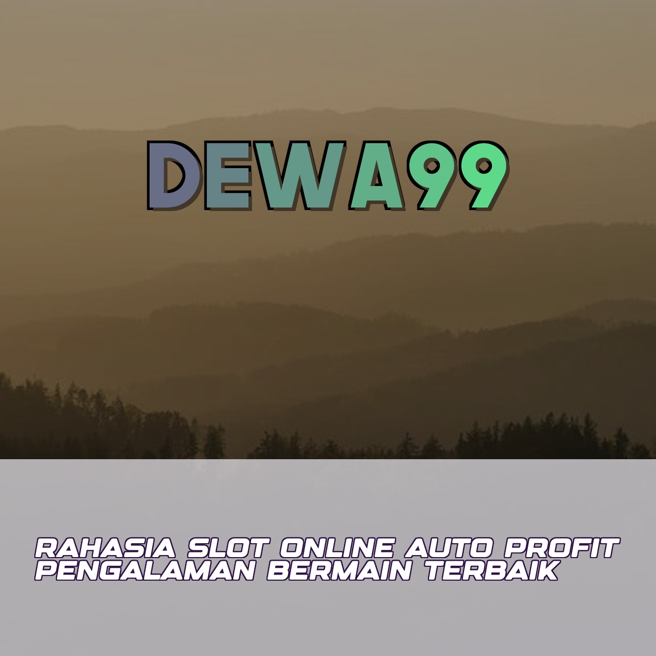 DEWA99