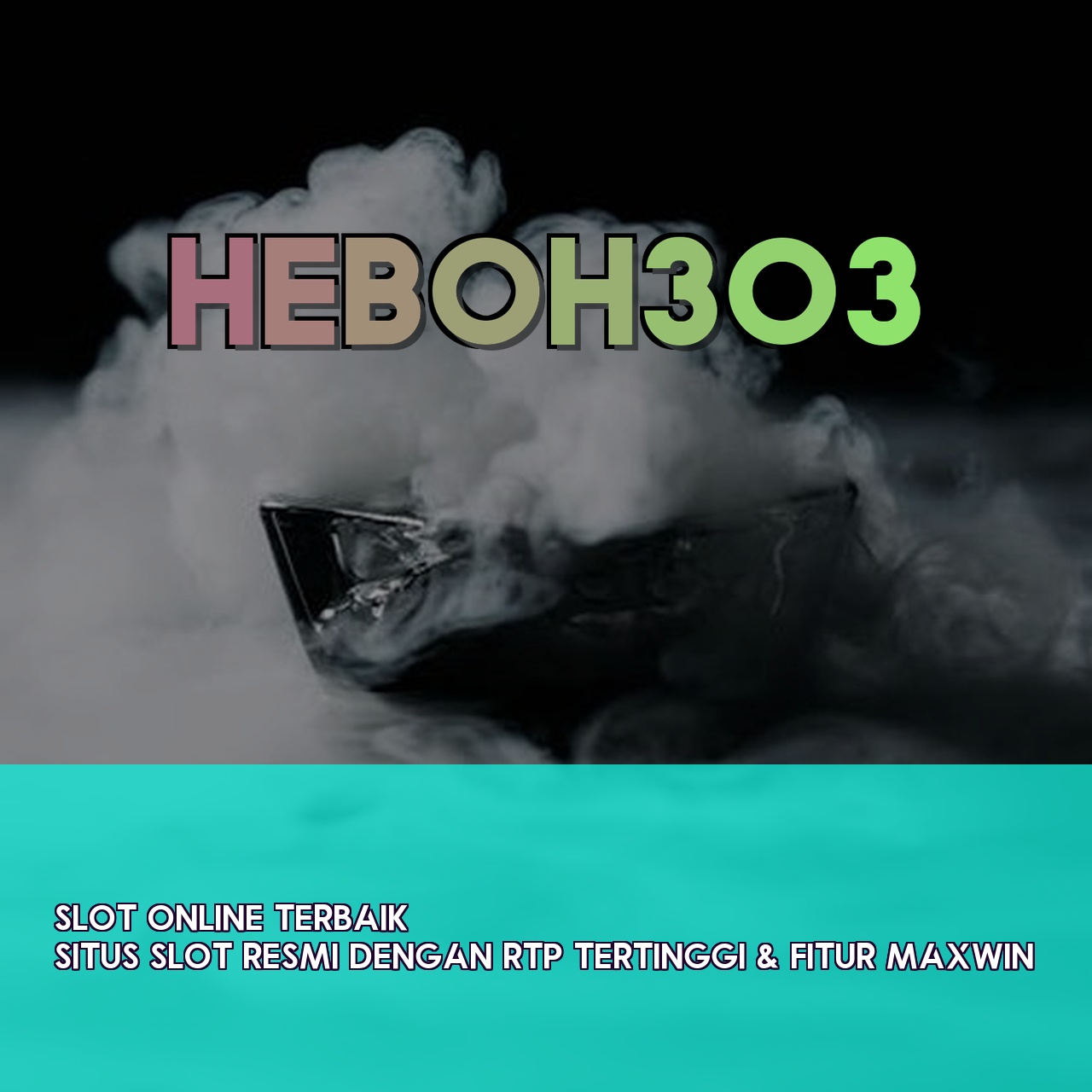 HEBOH303
