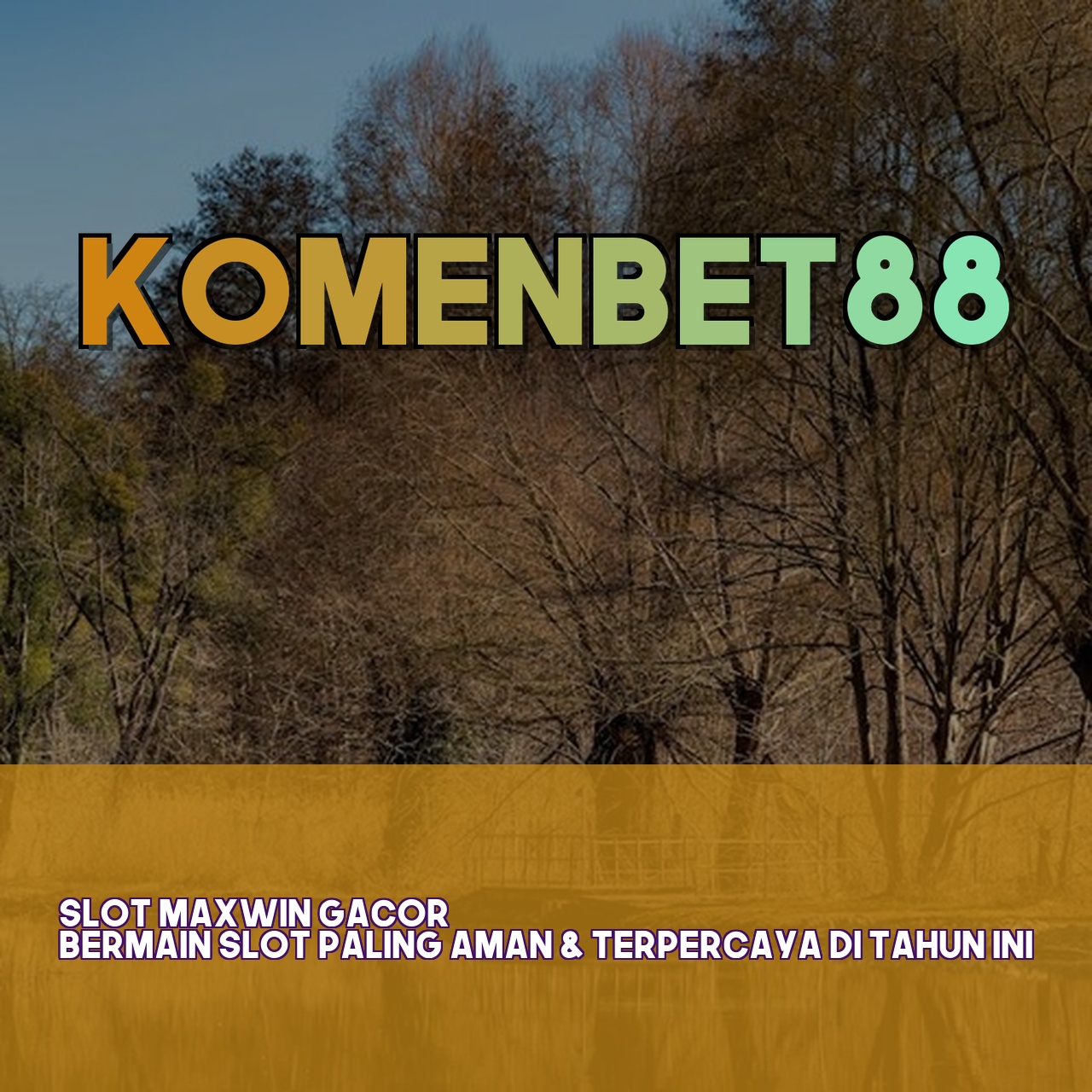 KOMENBET88