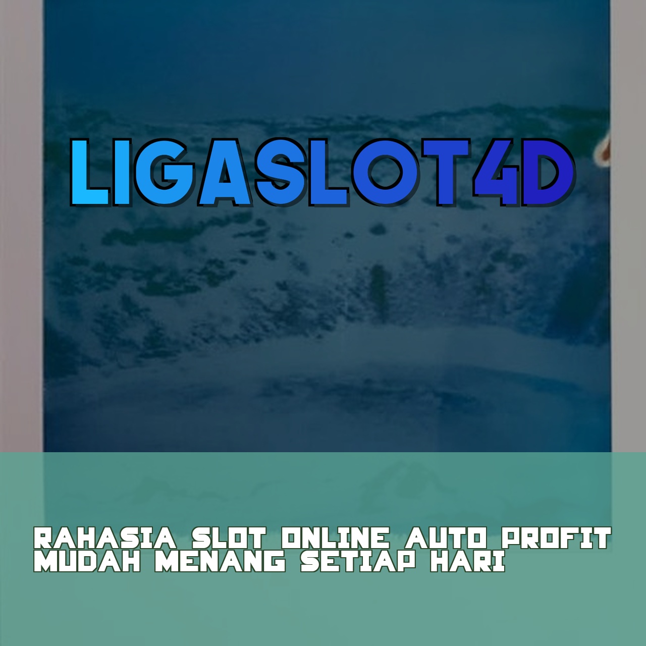 LIGASLOT4D