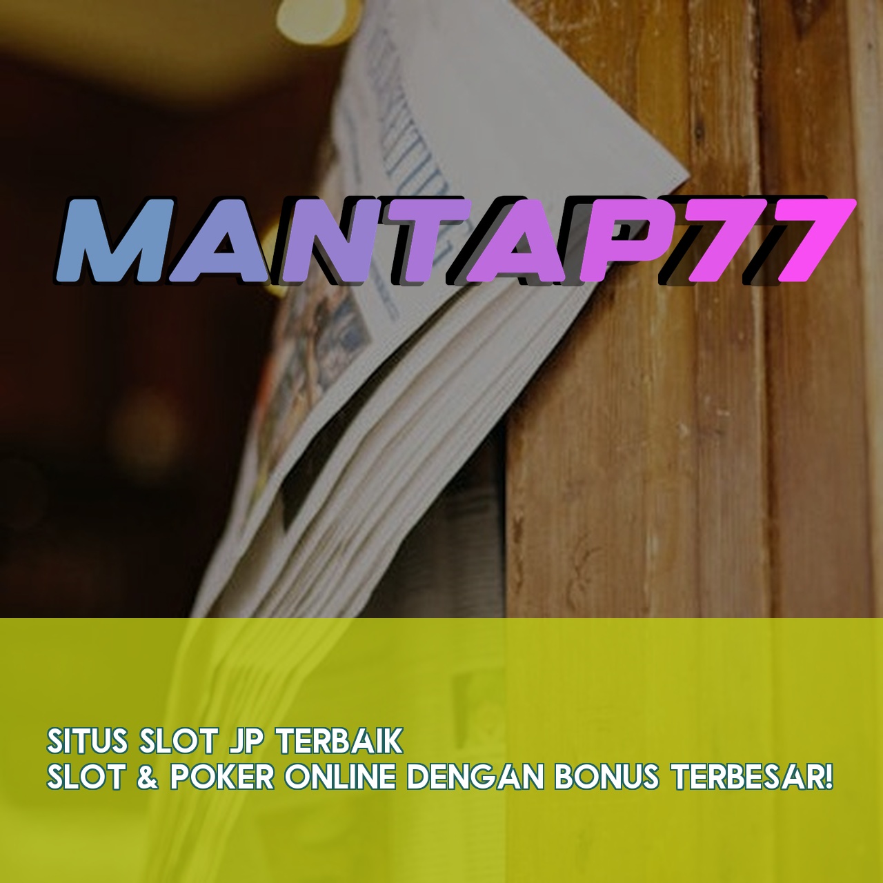 MANTAP77