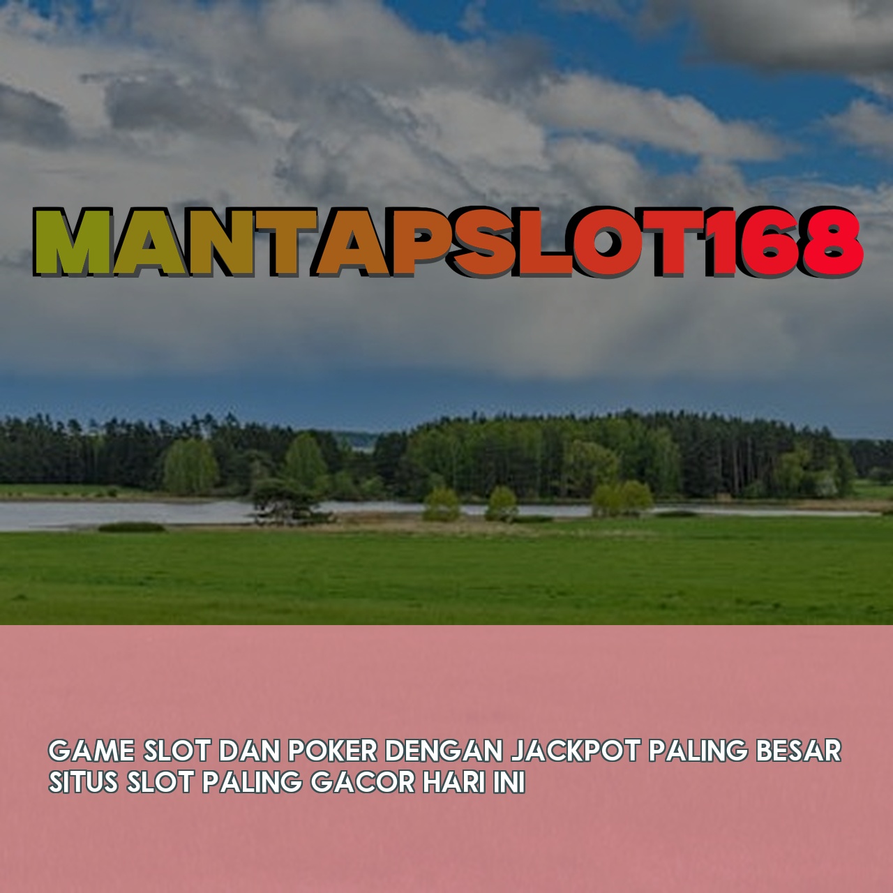 MANTAPSLOT168