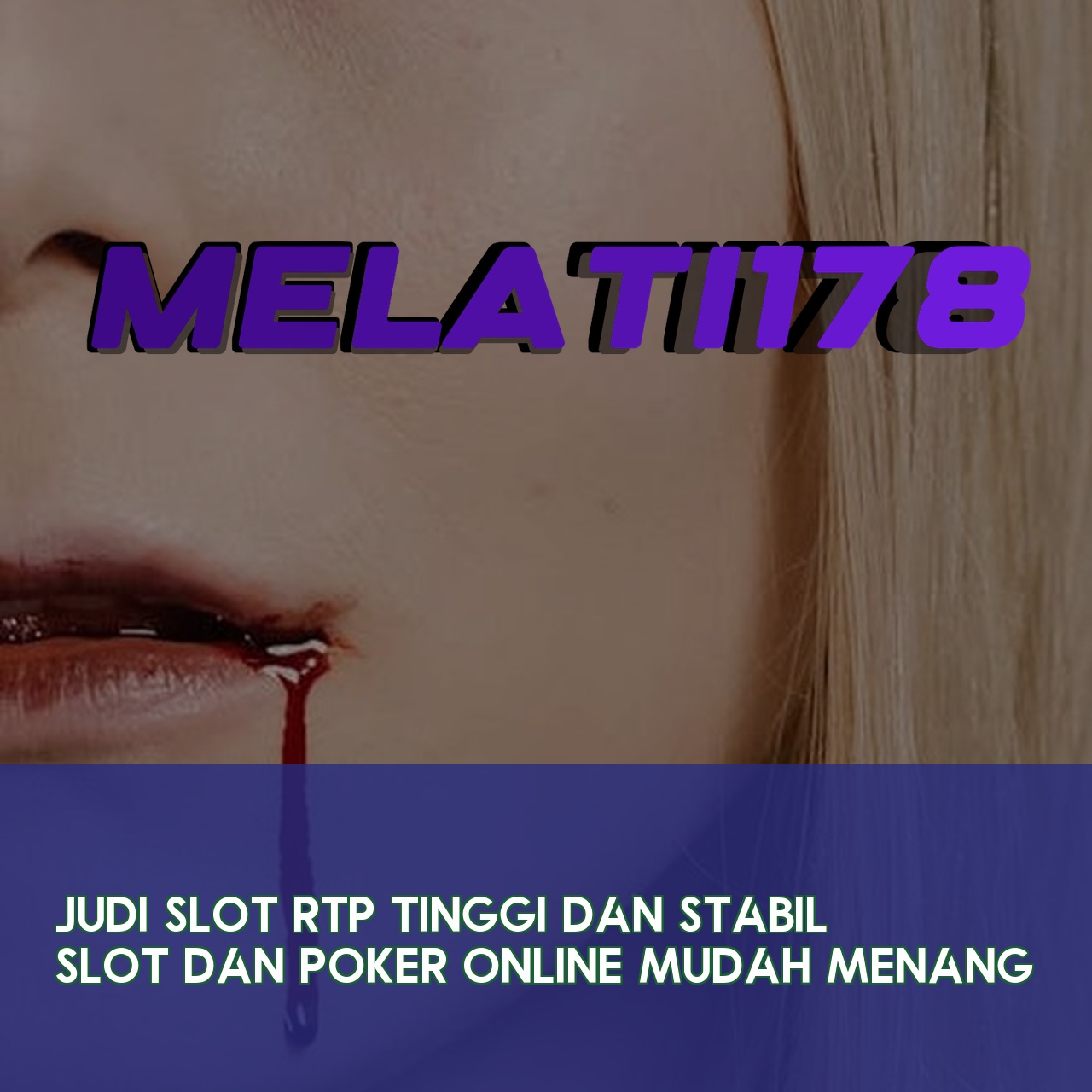 MELATI178